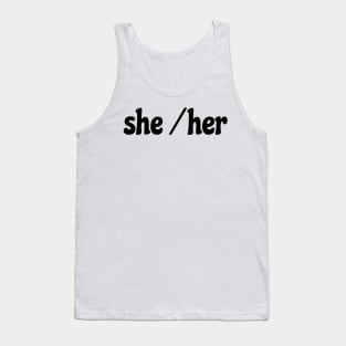 she/her pronouns awareness Tank Top